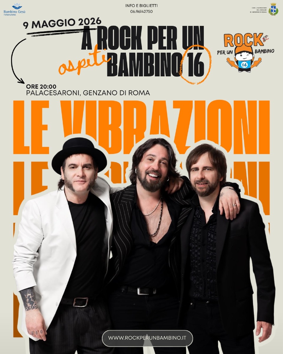 Rock per Un Bambino - edizione 2026 - Le Vibrazioni - Francesco Sarcina