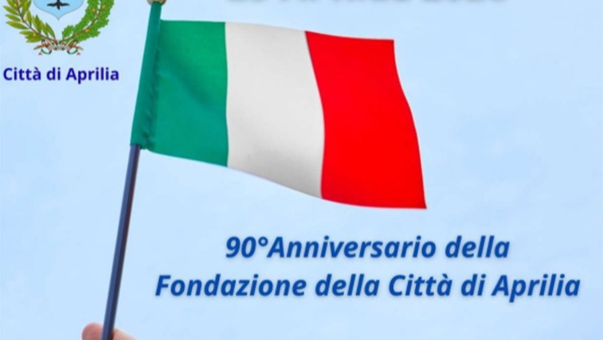 Il 90° Anniversario della Fondazione della Città di Aprilia si celebrerà. - 