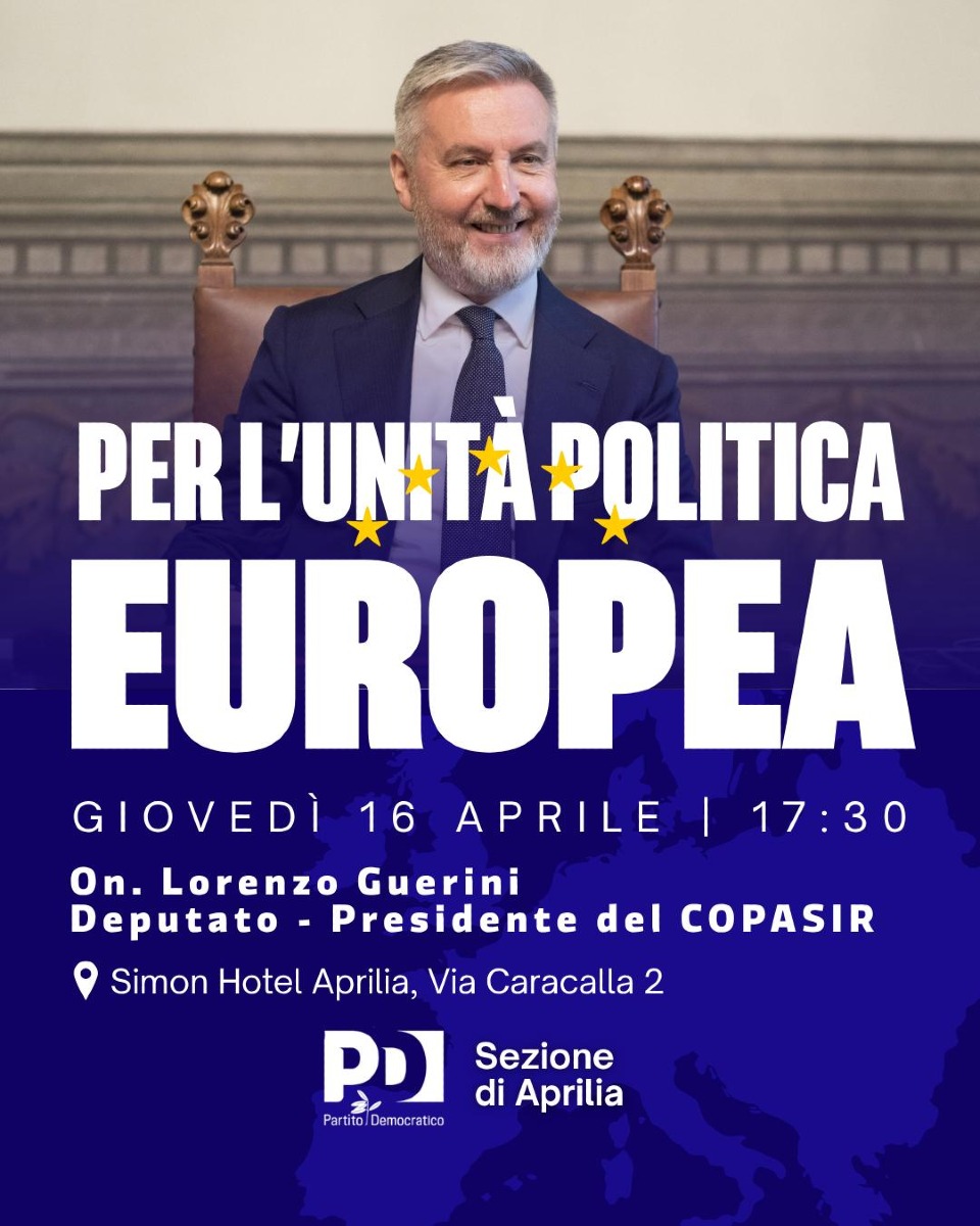 Lorenzo Guerini - evento Pd Aprilia