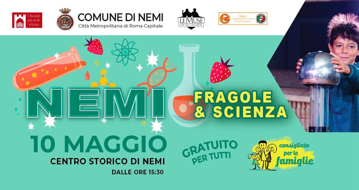 “Nemi Fragole e Scienza”: un evento che unisce scienza, cultura, divertimento e tradizione. - 