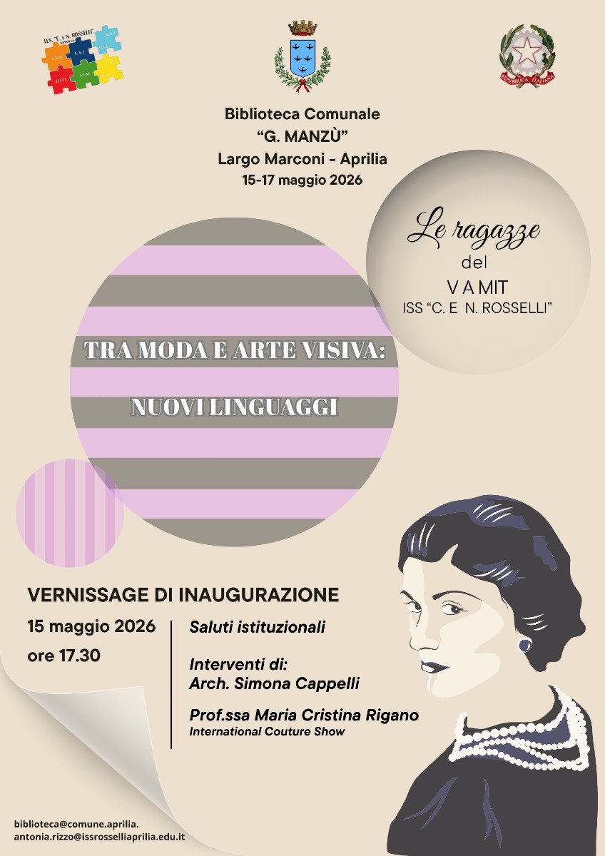Rosselli Aprilia - Tra moda e arte visiva nuovi linguaggi
