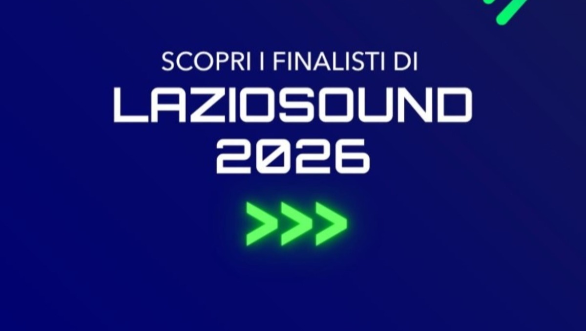 Conto alla rovescia per la finalissima di LAZIOSound2026 - 