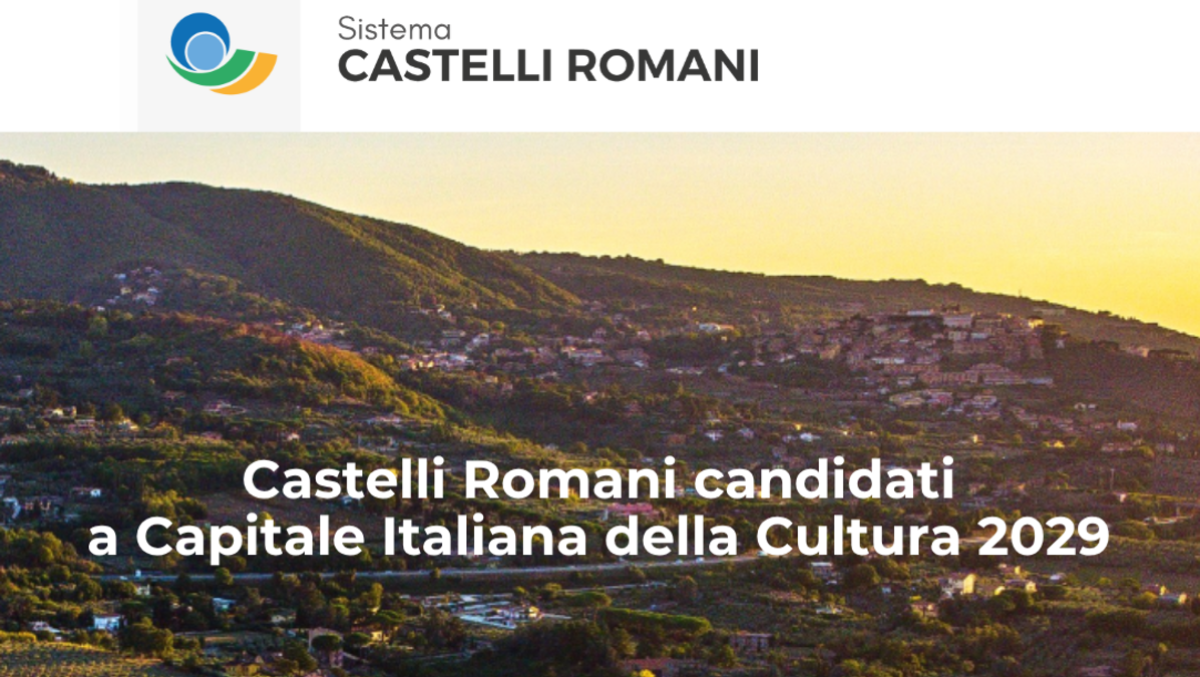 "I Castelli Romani si candidano a Capitale Italiana della Cultura 2029" - 