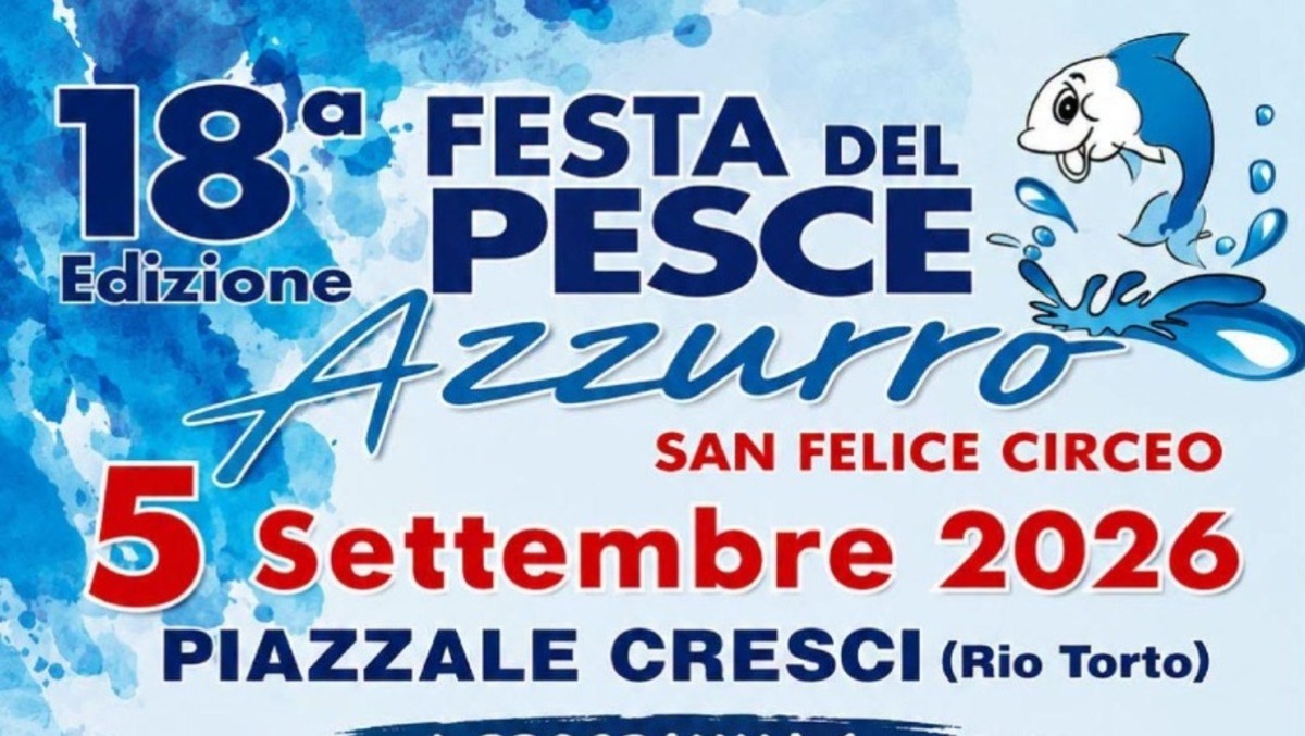 Il Circeo in festa: torna la "Festa del Pesce Azzurro" tra musica e tradizioni. - 
